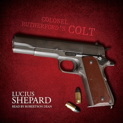 Colonel Rutherford’s Colt