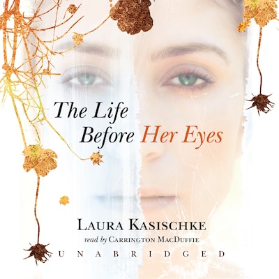 The Life before Her Eyes