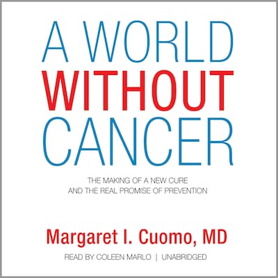 A World without Cancer