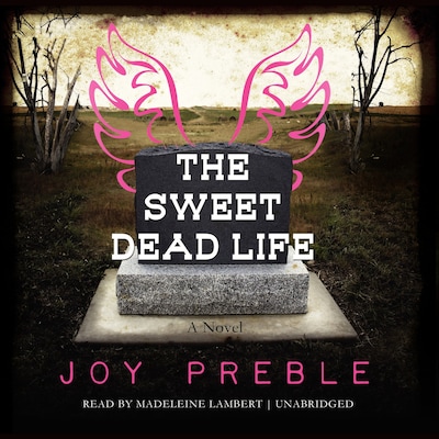 The Sweet Dead Life
