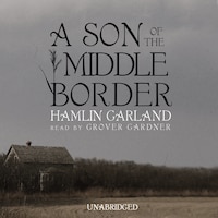 A Son of the Middle Border