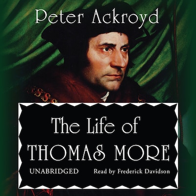 The Life of Thomas More