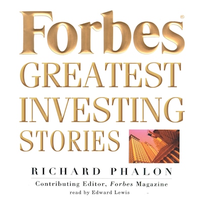 Forbes Greatest Investing Stories