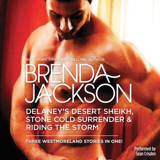 Delaney's Desert Sheikh / Stone Cold Surrender / Riding the Storm bookCoverFor
