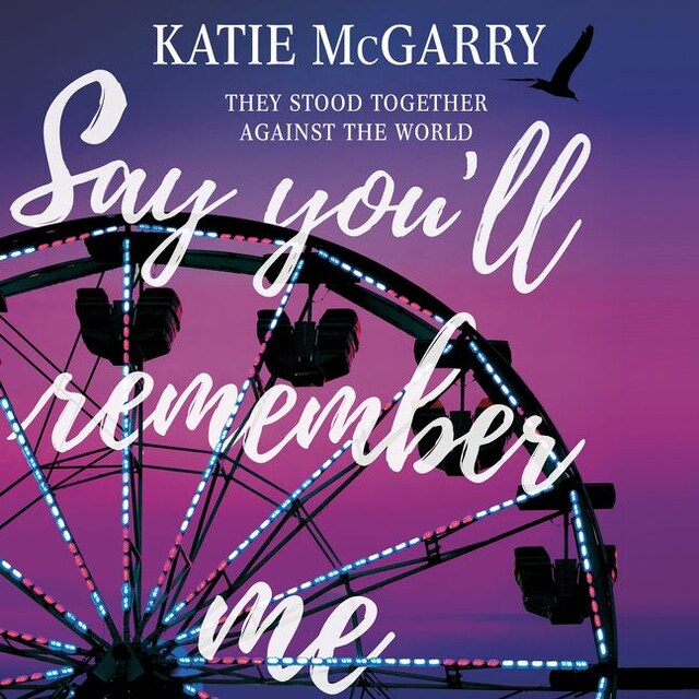 Book cover for Say You'll Remember Me