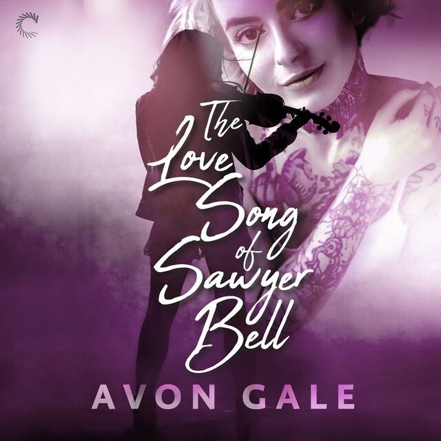 Book cover for The Love Song of Sawyer Bell