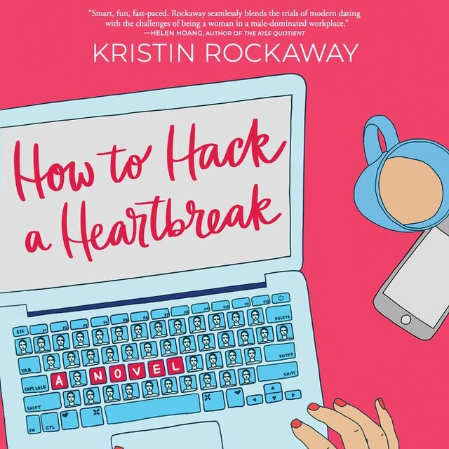 Book cover for How to Hack a Heartbreak