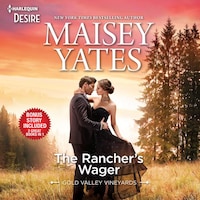 The Rancher's Wager & Take Me, Cowboy