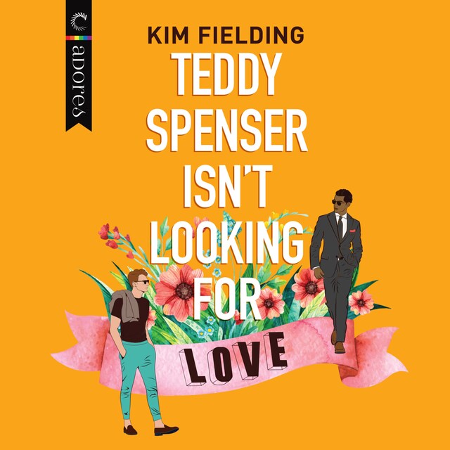 Copertina del libro per Teddy Spenser Isn't Looking for Love