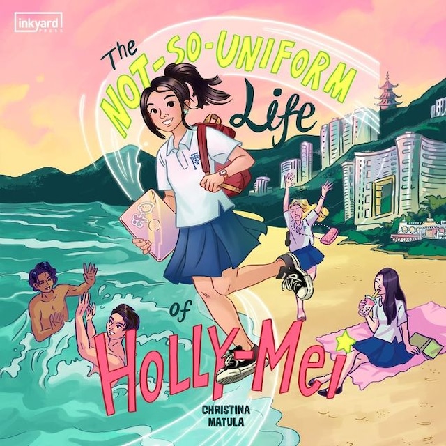 Couverture de livre pour The Not-So-Uniform Life of Holly-Mei