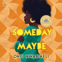 Someday, Maybe