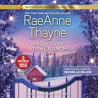 Snowed In at the Ranch