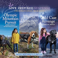 Pacific Northwest K-9 Unit books 4-6