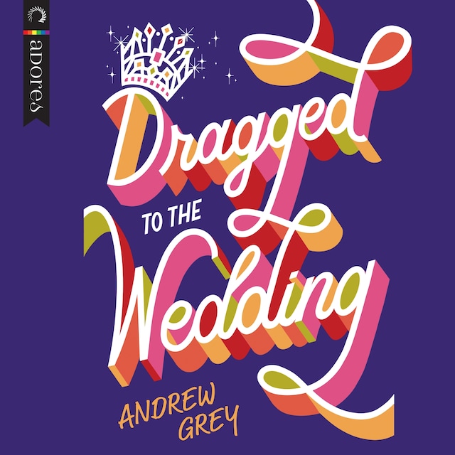Okładka książki dla Dragged to the Wedding