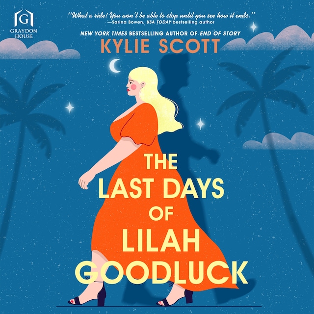 Okładka książki dla The Last Days of Lilah Goodluck