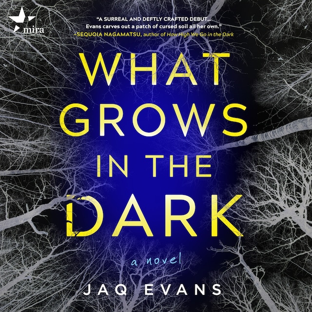 Book cover for What Grows in the Dark