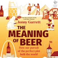 The Meaning of Beer