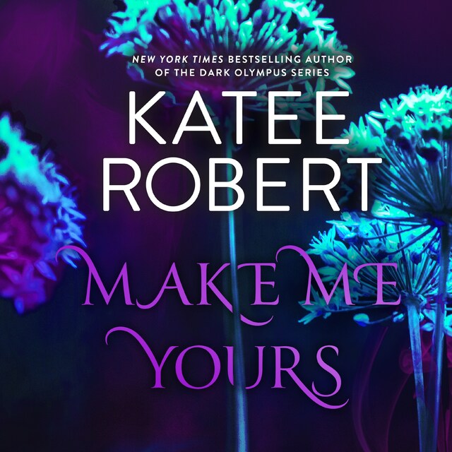 Book cover for Make Me Yours