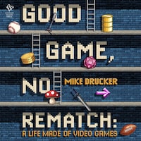 Good Game, No Rematch
