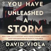 You Have Unleashed a Storm