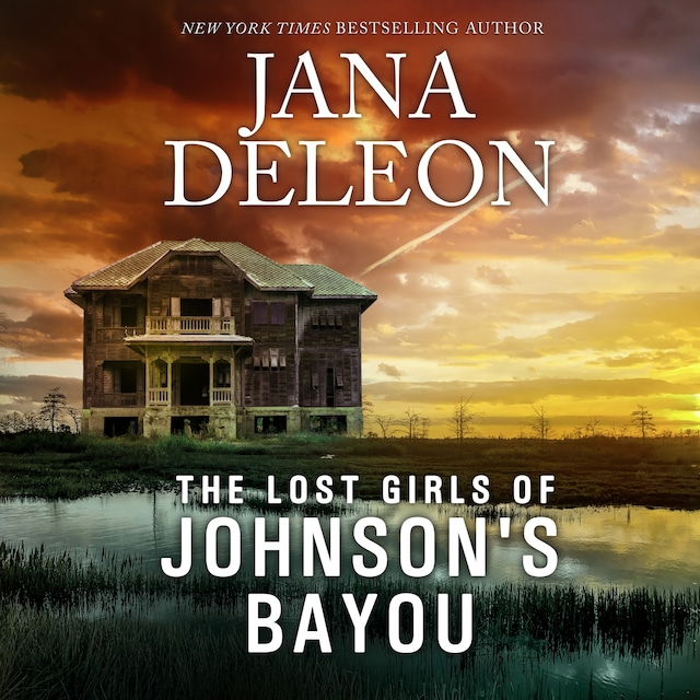 Boekomslag van The Lost Girls of Johnson's Bayou