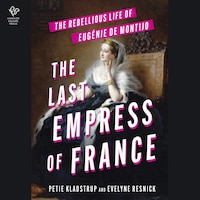 The Last Empress of France