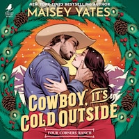 Cowboy, It's Cold Outside