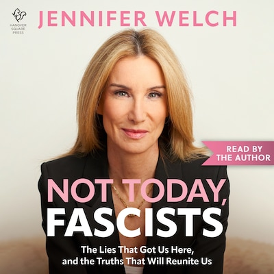 Not Today, Fascists