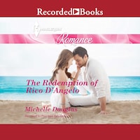 The Redemption of Rico D'Angelo