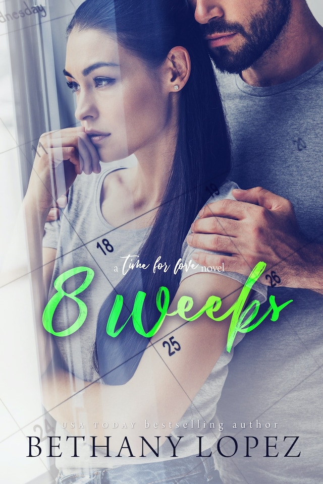 Book cover for 8 Weeks (Time for Love, book 1)