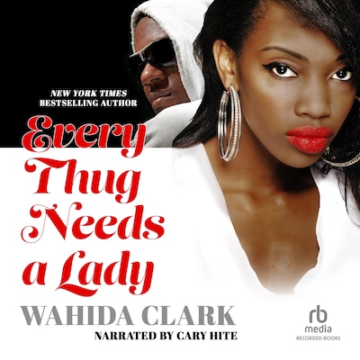 Every Thug Needs a Lady