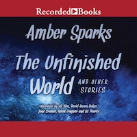 The Unfinished World