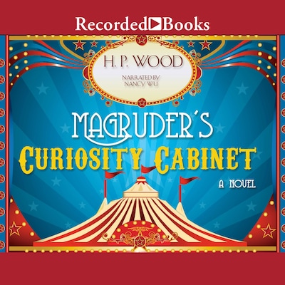 Magruder's Curiosity Cabinet