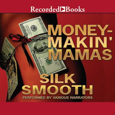 Money-Makin' Mamas