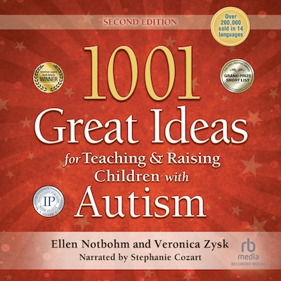 1001 Great Ideas for Teaching & Raising Children with Autism
