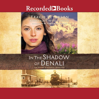 In the Shadow of Denali