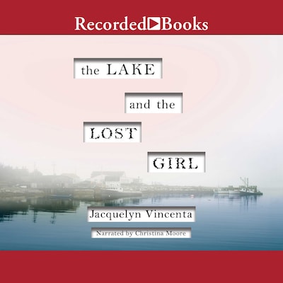 The Lake and the Lost Girl