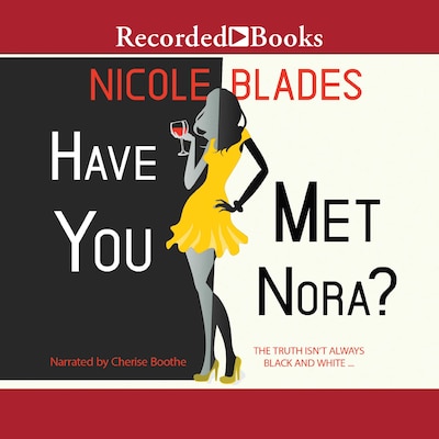 Have You Met Nora?