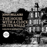The House With a Clock in Its Walls