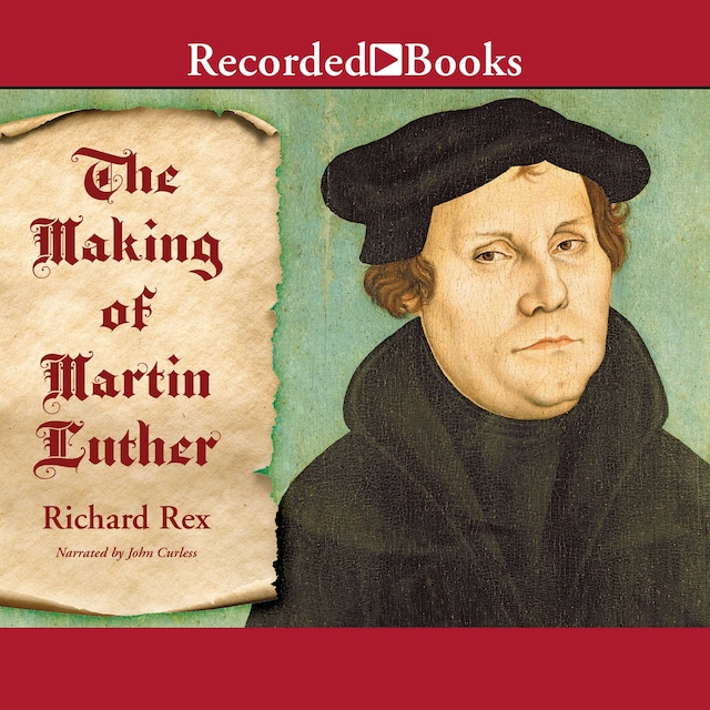 Bokomslag för The Making of Martin Luther