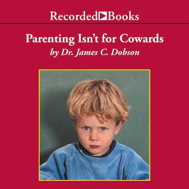 Book cover for Parenting Isn't for Cowards