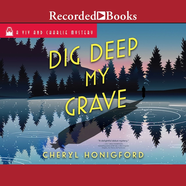 Book cover for Dig Deep My Grave