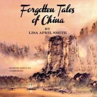 Forgotten Tales of China