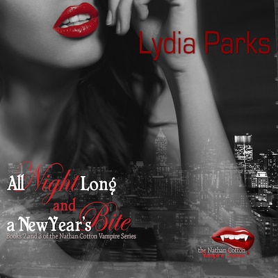All Night Long and A New Year’s Bite