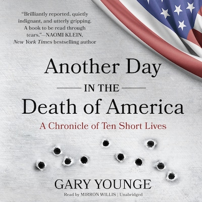 Another Day in the Death of America