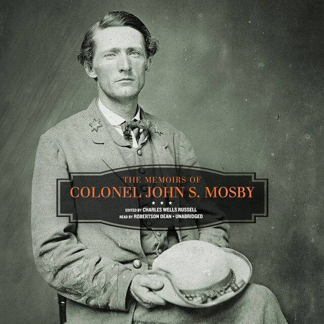 Book cover for The Memoirs of Colonel John S. Mosby