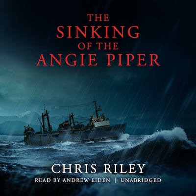 The Sinking of the Angie Piper
