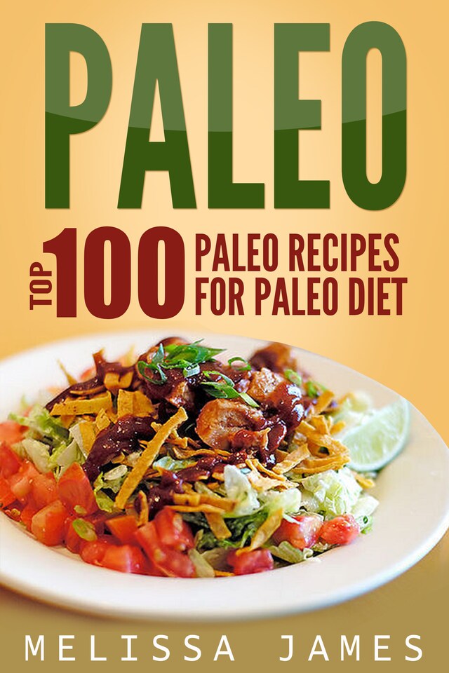 Boekomslag van Paleo: Top 100 Paleo Recipes For Paleo Diet