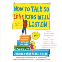 How to Talk So Little Kids Will Listen