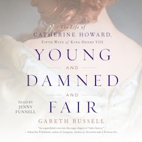 Young and Damned and Fair